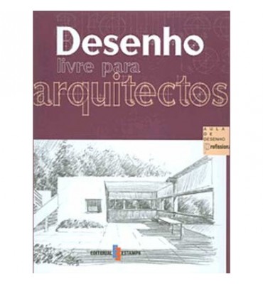 Desenho Livre Para Arquitetos