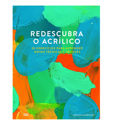Redescubra o Acrílico