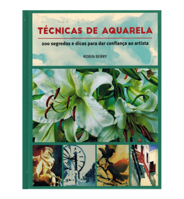 Técnicas de Aquarela - Robin Berry