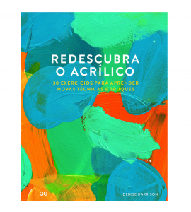 Redescubra o Acrílico