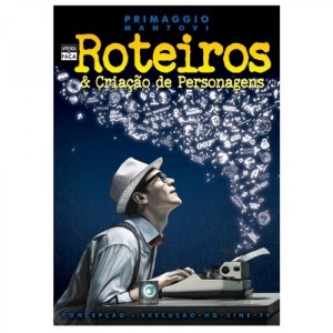Roteiros & Criação de Personagens- Primaggio Mantovi